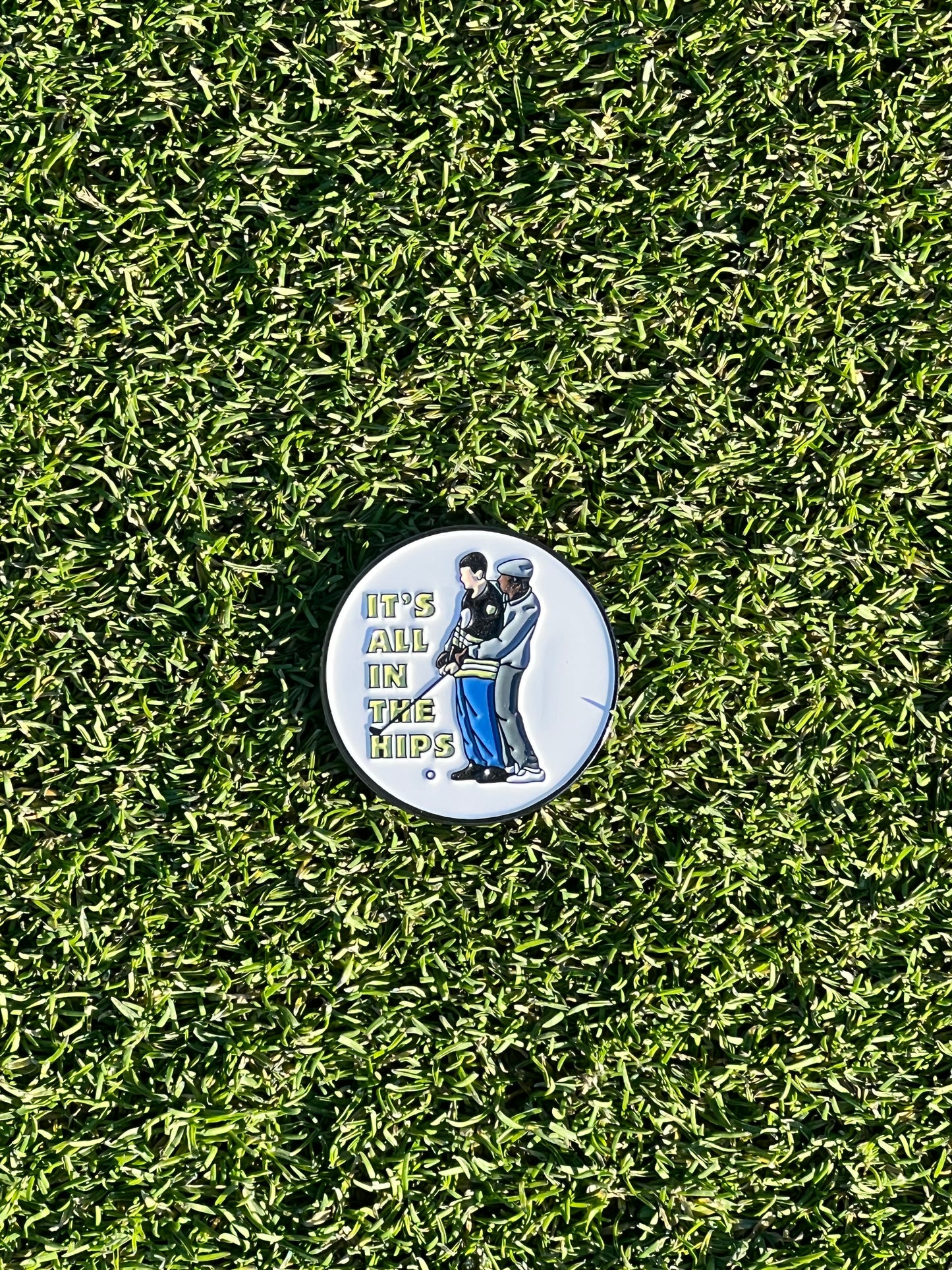 
                  
                    It’s All In The Hips - Ball Marker
                  
                